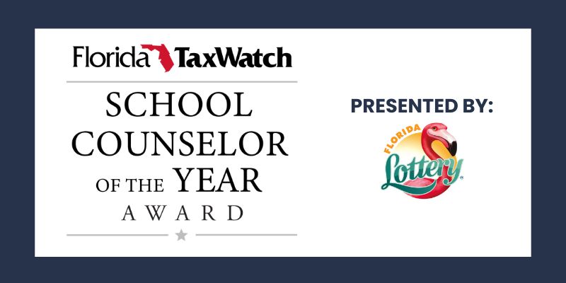 Florida TaxWatch School Counselor of the Year Award Ceremony